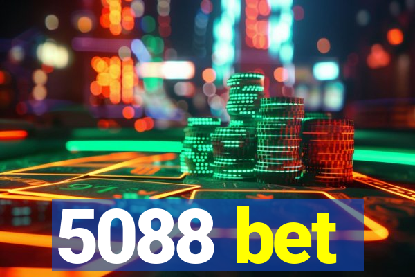 5088 bet